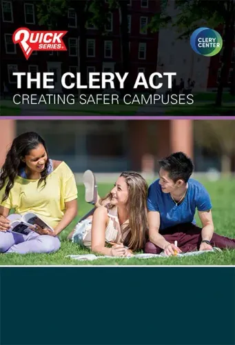 Featured content title cover image for The Clery Act - Creating Safer Campuses