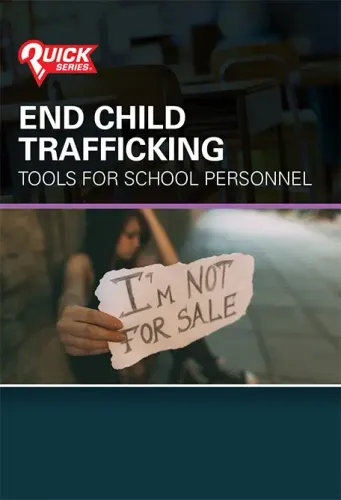 Featured content title cover image for End Child Trafficking: School Personnel