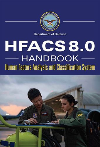 Featured content title cover image for HFACS - Human Factors Analysis and Classification System 8.0 Handbook