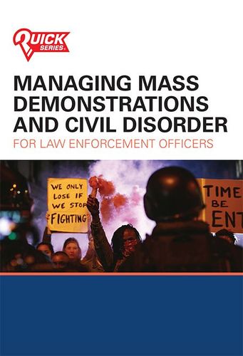 Featured content title cover image for Managing Mass Demonstrations and Civil Disorder for LEO
