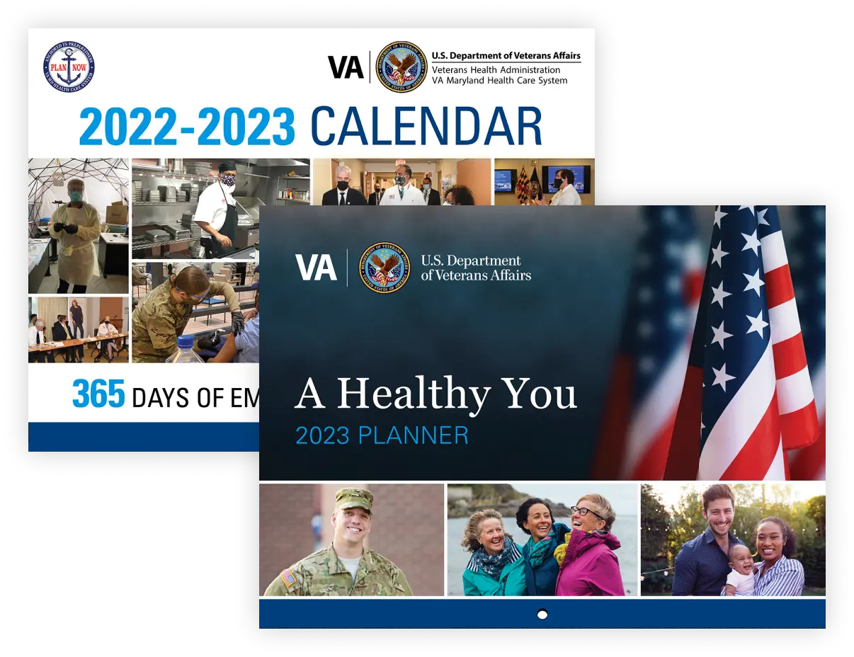 Two separate personalized content calendars both from the U.S. Department of Veterans Affairs, one titled A Healthy You about health in veterans and the other 365 days of emergency preparedness for veterans